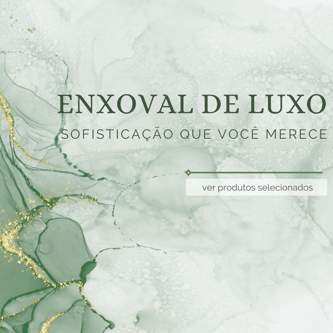 ENXOVAL LUXO